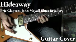 quotHideawayquot Cover  Eric Clapton John Mayall Blues Breakers [upl. by Llerrah]