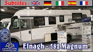 ELNAGH 582 magnum  Parma 2021  Salone del Camper 22 [upl. by Adnwahsal]