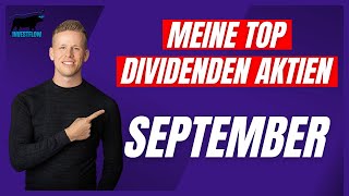 Meine Top Dividenden Aktien für September Investflow Dividendenaktien [upl. by Jeanelle]