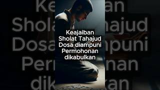 keajaiban sholat TAHAJUD dahsyat shorts tahajud jumatberkah [upl. by Elocim463]