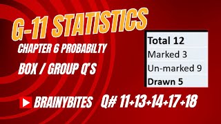 Grade11 Statistics  Ch 6 Probability  Q 11  13  14  17  18 BoxGroup Qs by Brainybites [upl. by Elyc]