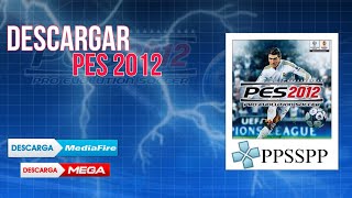 DESCARGAR PES 2012 PPSSPP [upl. by Eliga]