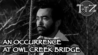 An Occurrence at Owl Creek Bridge  TwilightTober Zone [upl. by Seiber624]