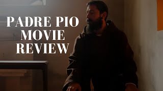 Padre Pio Movie Review [upl. by Eiser]