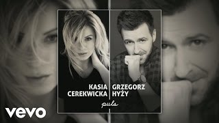 Kasia Cerekwicka  Puls ft Grzegorz Hyzy [upl. by Gorga]