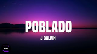 J Balvin  Poblado LetraLyrics [upl. by Kirsten]