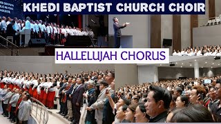 Hallelujah Chorus  Khedi Baptist Church Choir  ABCCTK  Chüperheilakeshü Tsali Nyi  30th April [upl. by Terrance855]