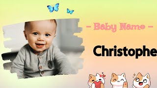 CHRISTOPHER  Christopher name meaning  Boy Name Meaning  Christbearer 2023 [upl. by Laughton]