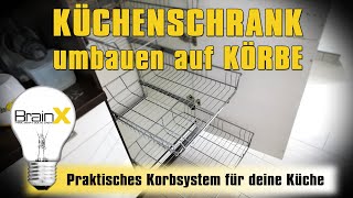 Küchenschrank umbauen auf Korbsystem mit Auszug  Küche DIY [upl. by Elayor913]