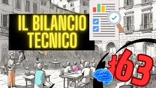 TI PREPARO AL CONCORSO PUBBLICO IL BILANCIO TECNICO  Lezione 63 [upl. by Boothe128]