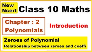 Class 10 Maths  Chapter 2 Introduction  Polynomials  NEW NCERT  Ranveer Maths 10 [upl. by Wenoa]