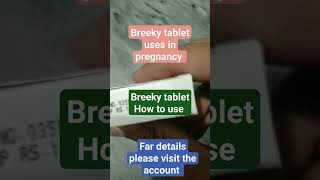 breeky tablet uses in pregnancybreeky tablet use for periodsbreeky 200 tabletHow to use breeky [upl. by Eisyak741]