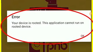 Pnb Mpassbook Fix Your device is rooted This application cannot run on rooted device Problem Solve [upl. by Reagan]