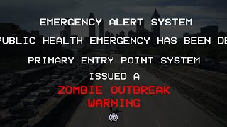 Zombie Outbreak  EAS Broadcast Simulation [upl. by Leuqcar324]