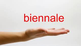 How to Pronounce biennale  American English [upl. by Eillib]