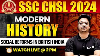 SSC CHSL HISTORY CLASSES 2024  SOCIAL REFORMS IN BRITISH INDIA  MODERN HISTORY  BY AMAN SIR [upl. by Cherish673]