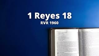 1 Reyes 18  Reina Valera 1960 Biblia en audio [upl. by Lyda]