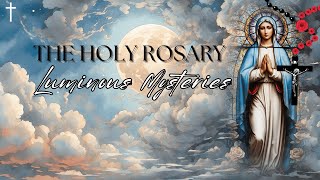 THE LUMINOUS MYSTERIES OF THE HOLY ROSARY THURSDAY [upl. by Bellamy740]