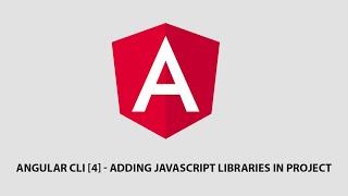 Angular CLI 4  Adding Javascript Libraries in Project [upl. by Llertrac]