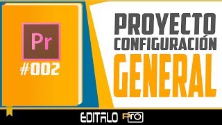 📙 CONFIGURA el PROYECTO Correctamente en Premiere Pro [upl. by Natsreik]