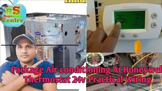 Package Air conditioning ACHoneywell Thermostat 24v Practical Wiring [upl. by Roumell]