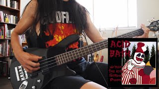 Acid Bath  The Morticians Flame bass cover [upl. by Ojoj]