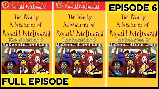 The Wacky Adventures of Ronald McDonald  S01E06 The Monster O’ McDonaldland Loch 🐉🌊 [upl. by Blackington]