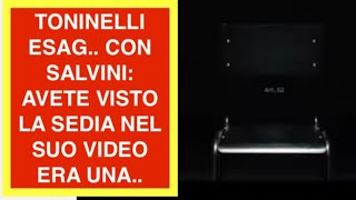 TONINELLI ESAG CON SALVINI AVETE VISTO LA SEDIA NEL SUO VIDEO ERA UNA [upl. by Arihppas384]