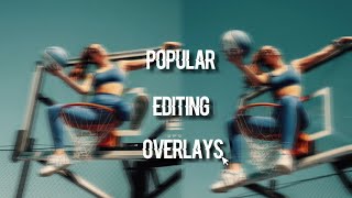 Popular Editing Overlays 2019 [upl. by Yaya]