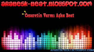 Cesaretin Varmı Aşka Beat [upl. by Lazaruk299]