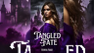 Tangled Fate Epic Vampire  A Fantasy Paranormal Romance Audiobook [upl. by Libys]