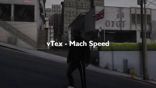 vTex  Mach Speed  Diss Piter Agoy [upl. by Llennoc]