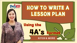 Writing a Lesson Plan Using the 4As Format [upl. by Ayeki820]