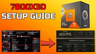 7800X3D UPDATED Setup Guide September 2023 [upl. by Alomeda]