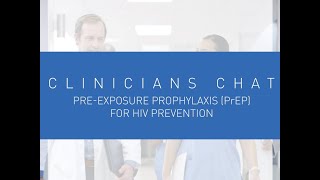 Clinicians Chat  PreExposure Prophylaxis PrEP for HIV Prevention [upl. by Haeel]