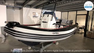 Zodiac Open 5 5 le semirigide tout terrain totalement personnalisable [upl. by Nnov]