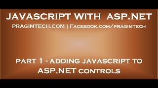 Adding JavaScript to ASP NET controls [upl. by Sinegra926]