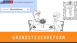 DIE GRUNDSTEUERREFORM  Grundsteuer [upl. by Zucker]