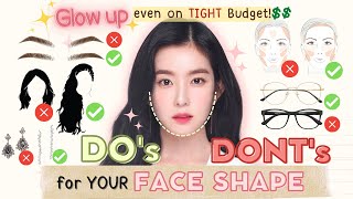 Makeup Hair amp Styling Dos amp Donts for Your FACE SHAPE✨ Instant Glow Up on a Super Tight Budget [upl. by Ymerej500]