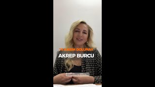 Akrep Burcu  15 Kasım Dolunayının Etkileri [upl. by Anom]