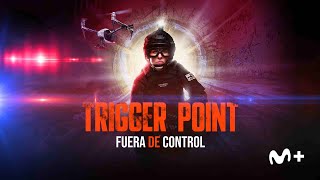 Tráiler de Trigger Point fuera de control serie de acción en movistarplus el 7 de febrero [upl. by Shulem]