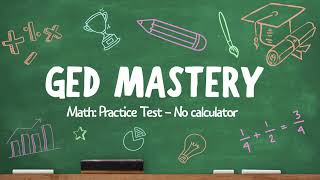 GED Math Practice Test for the NoCalculator section [upl. by Annad]