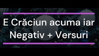 E Crăciun acuma iar Negativ  Versuri [upl. by Alyakcim]