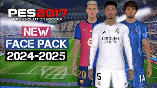 PES 2017 NEW FACE PACK UPDATE SEASON 20242025 FOR ALL PATCHES [upl. by Einwat207]