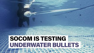 USSOCOM is testing bullets that can be fired underwater [upl. by Ocihc554]