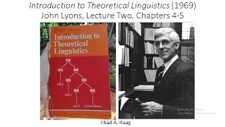 Introduction to Theoretical Linguistics by John Lyons Lecture Two Ch 4 5 [upl. by Hcab]