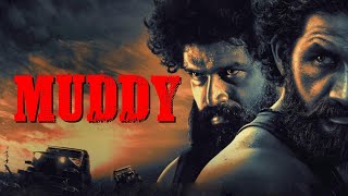 Muddy South Indian Hindi Dubbed Movie  New 2024 Released South Indian Movie In Hindi [upl. by Dorsey]