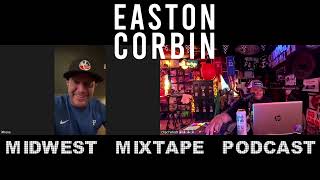 Easton Corbin  Midwest Mixtape Podcast [upl. by Earas]