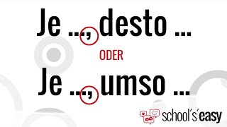 Umso mehr umso besser  Je desto und umso RICHTIG verwenden [upl. by Esra]