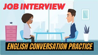 Job Interviews Conversation English Practice Beginner English Speaking Practice ESL [upl. by Ttayw]